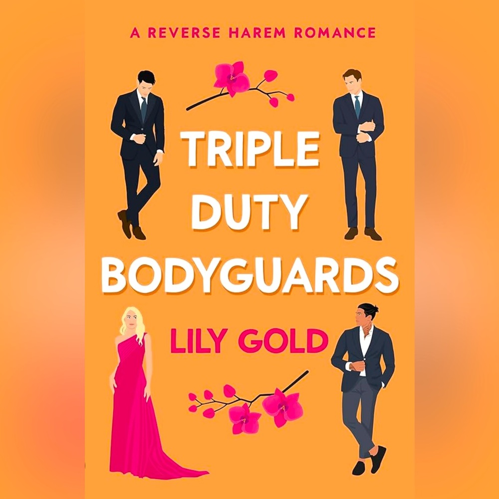 Triple Duty Bodyguards - Lily Gold